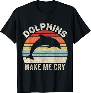 Vintage Retro Dolphins Make Me Cry T-Shirt - T-Shirt | Black