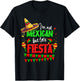 I'm Not Mexican But Let's Fiesta Cinco De Mayo T-Shirt - T-Shirt | Black