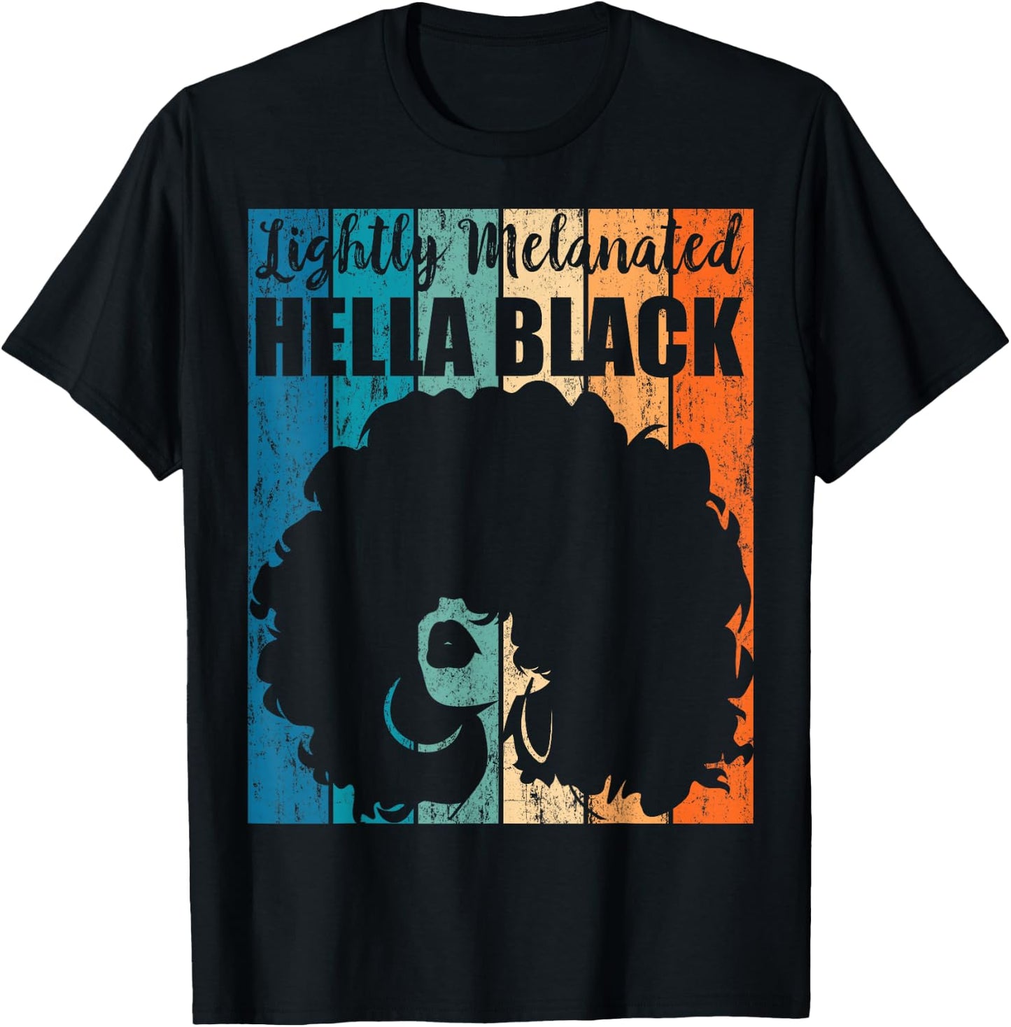 Lightly Melanated Hella Black T-Shirt - T-Shirt | Black