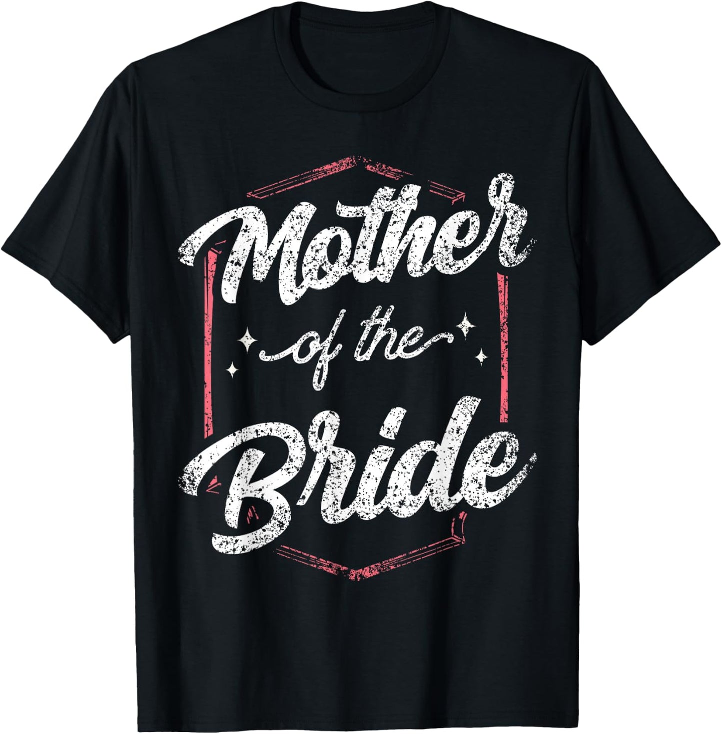 Mother Of The Bride Wedding Bachelorette Party Cute Mom T-Shirt - T-Shirt | Black