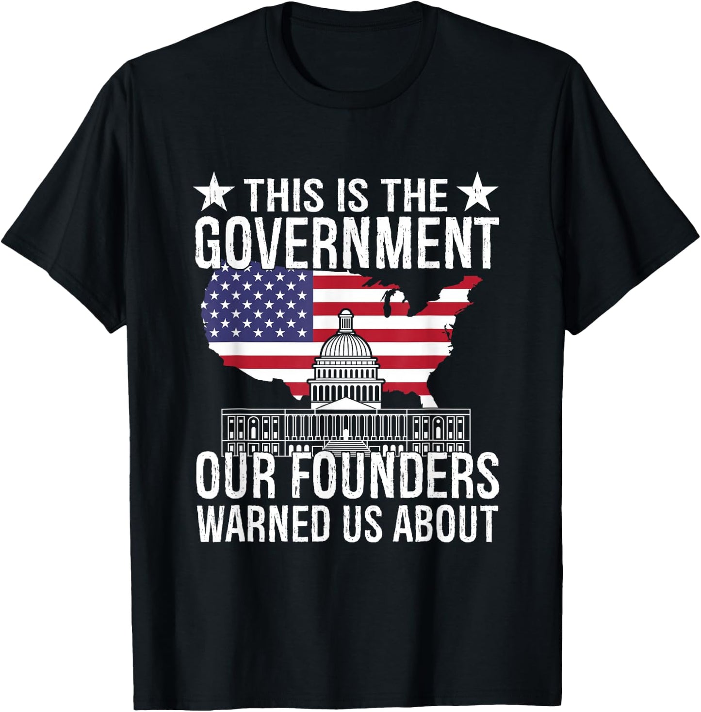This is The Government Our Founders Warned Us About T-Shirt - T-Shirt | Black