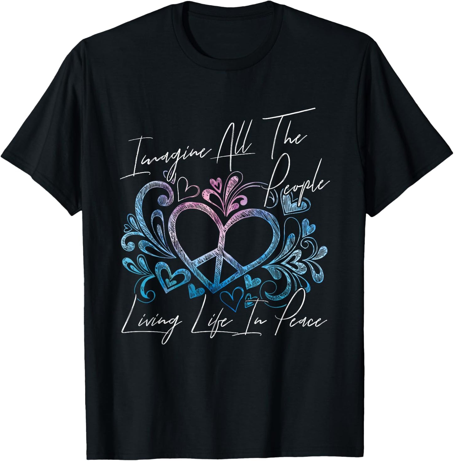 Imagine Hippie People Living Life in Peace and Love T-Shirt - T-Shirt | Black