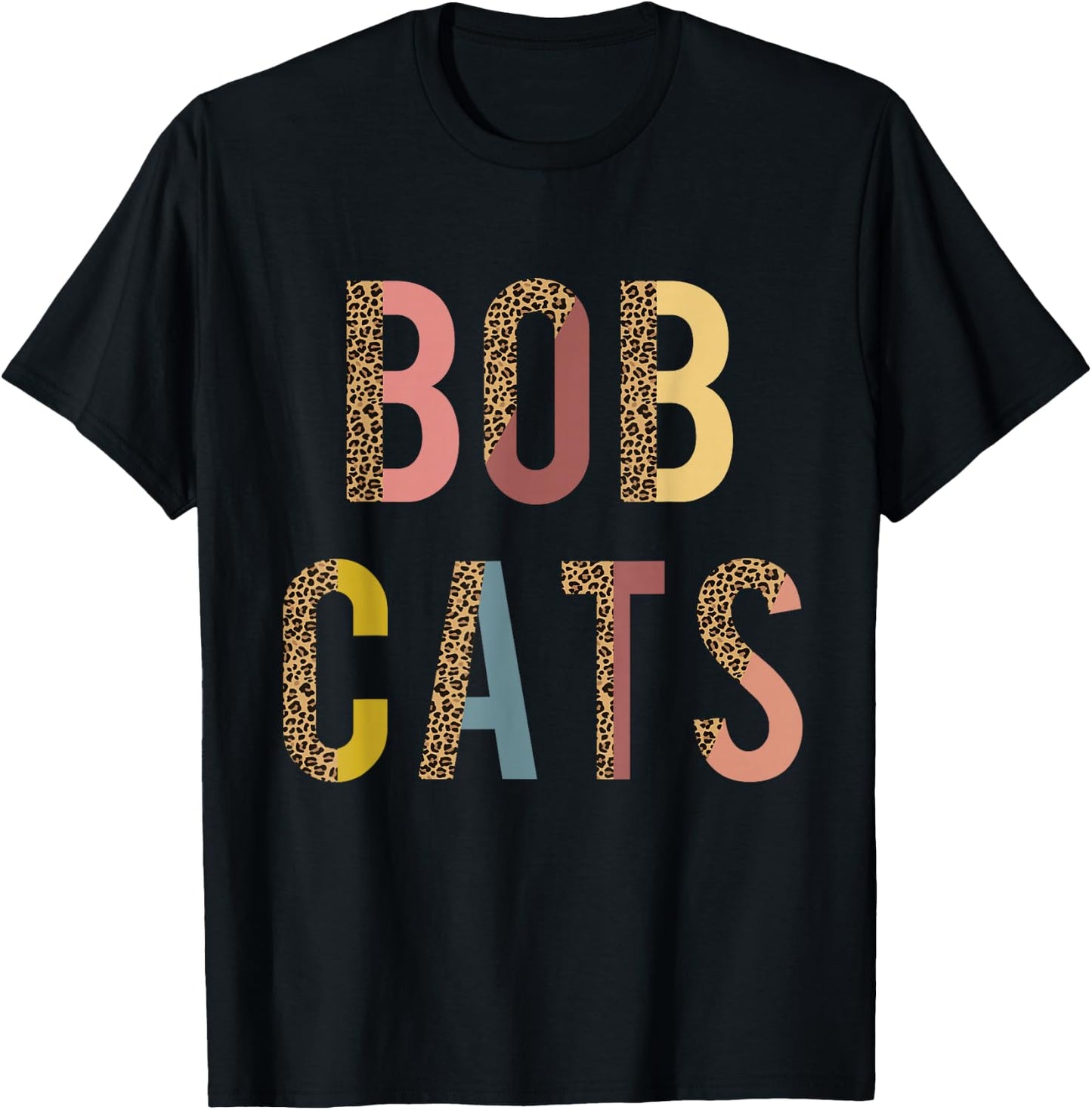 Bobcats Team spirit School Sports Fan Mascot Teacher Mom T-Shirt - T-Shirt | Black