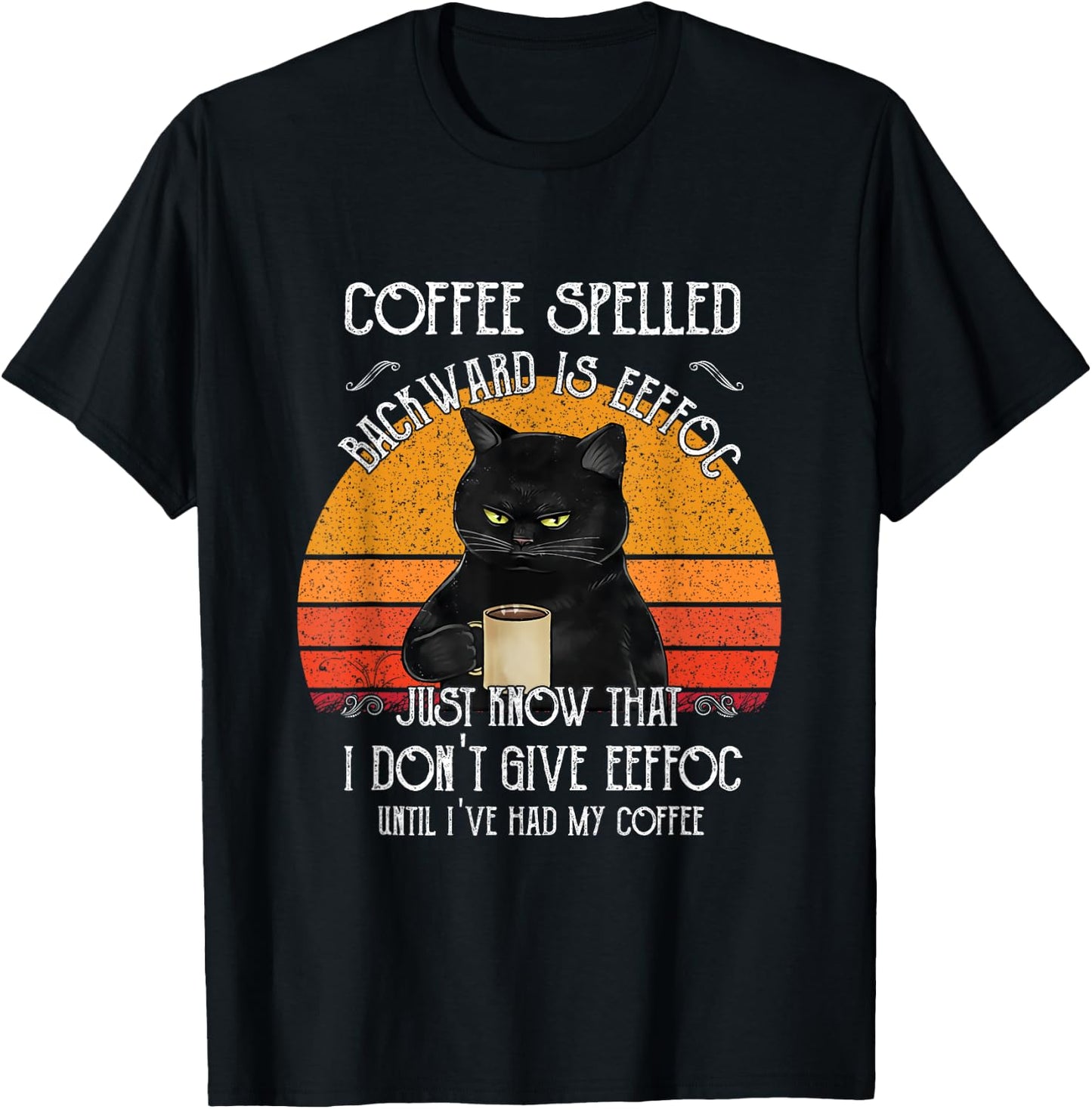 Funny Black Cat coffee spelled backwards is eeffoc Men Women T-Shirt - T-Shirt | Black