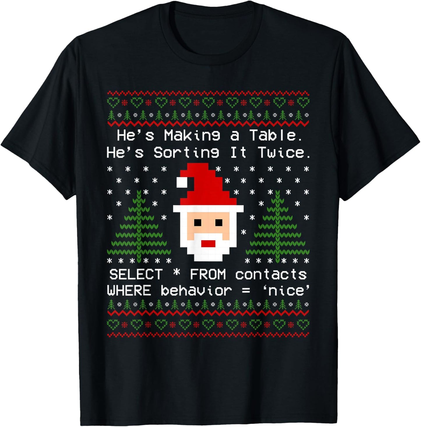 SQL Santa Claus Database Clause Developer Code DB Programmer T-Shirt - T-Shirt | Black