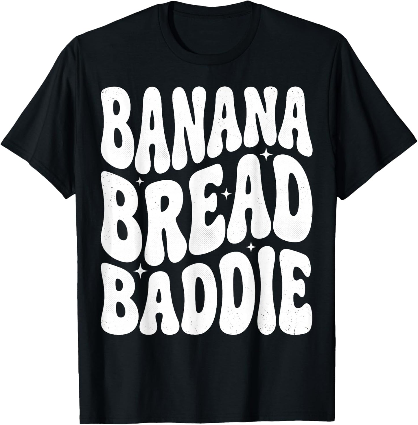 Banana Bread Baddie T-Shirt - T-Shirt | Black