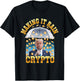 Making It Rain Crypto Cool Crypto President T-Shirt - T-Shirt | Black