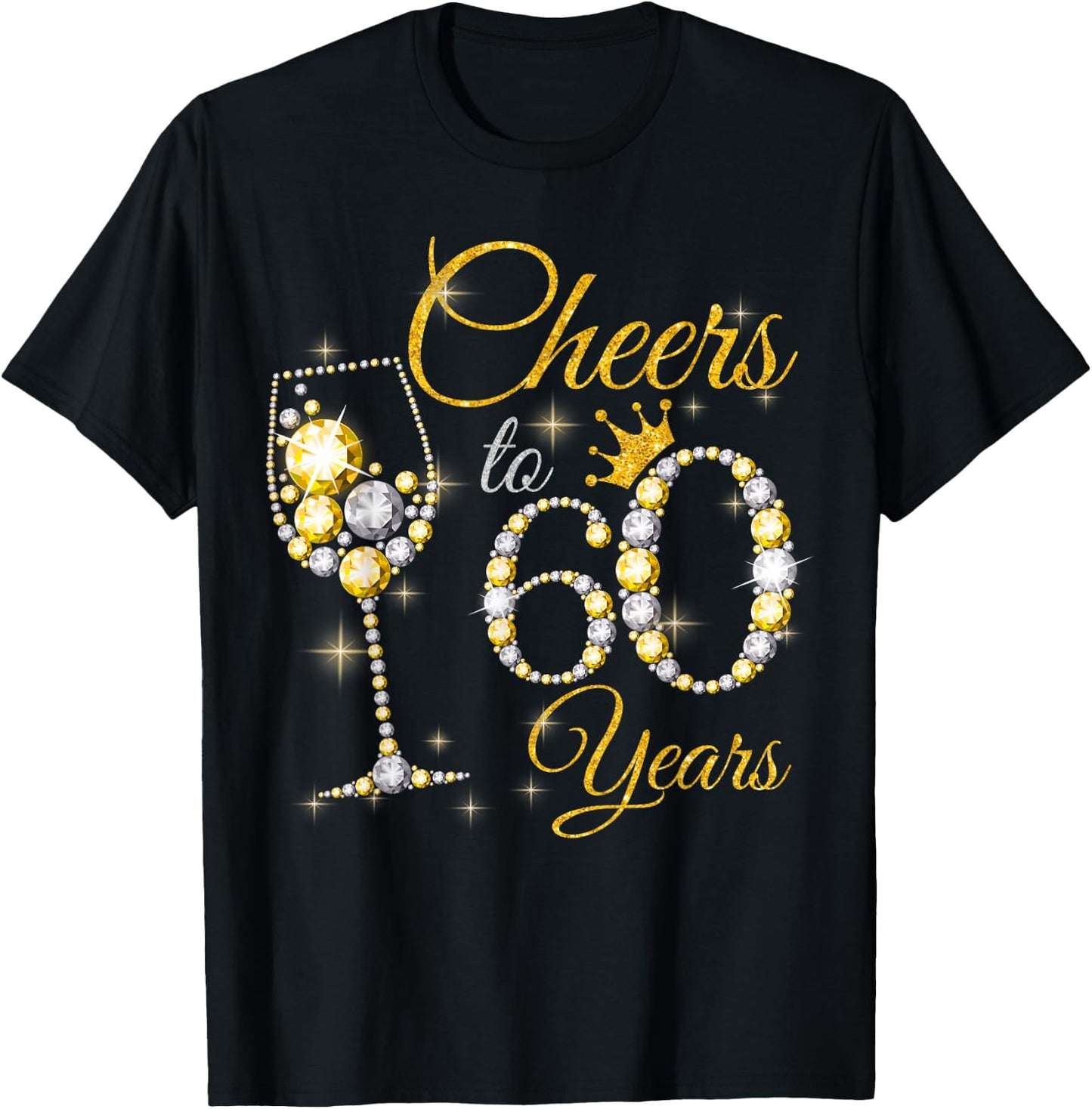 Cheers To 60 Years Old 60th Birthday Queen Diamond T-Shirt - T-Shirt | Black