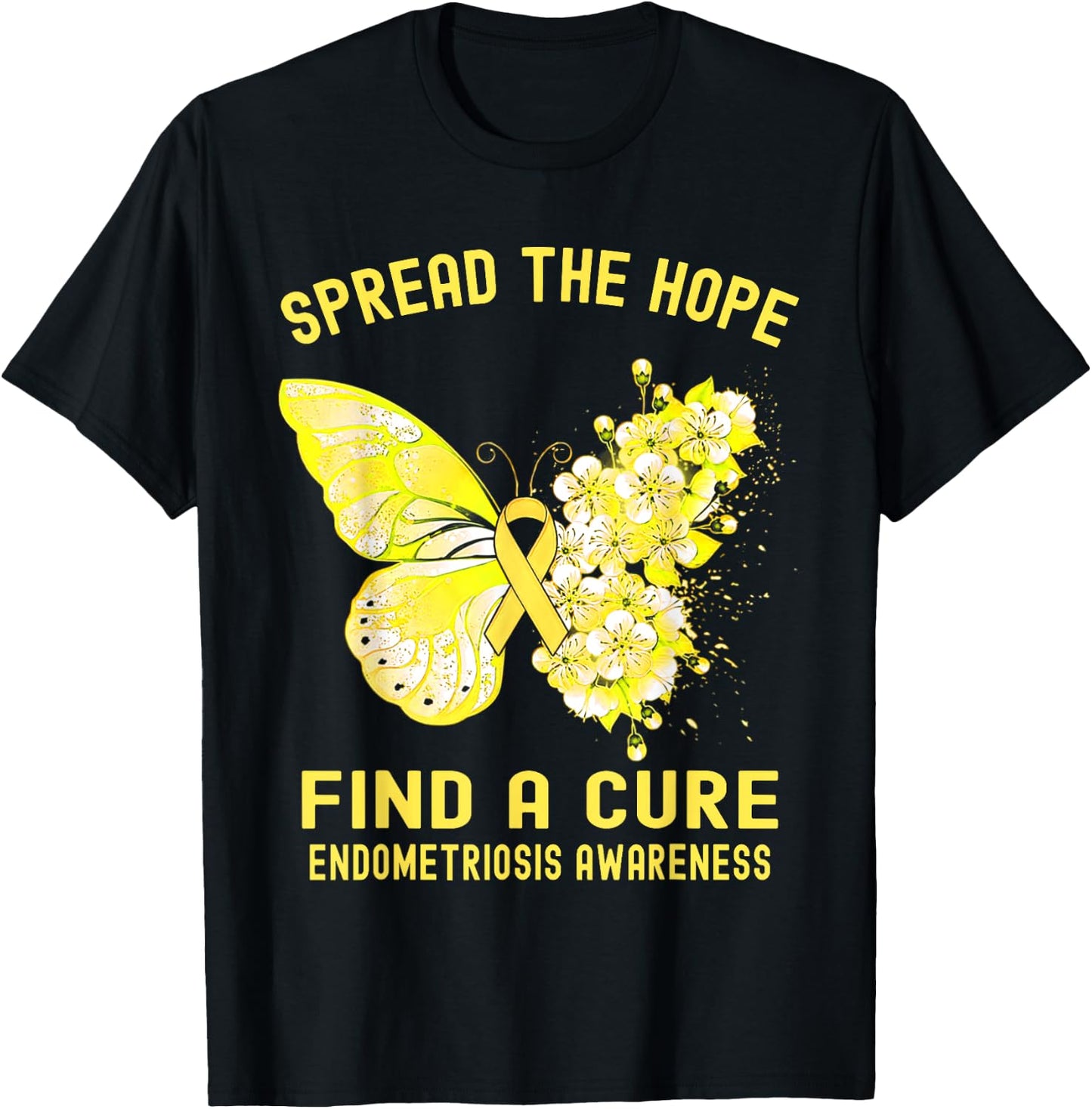 Spread The Hope Find A Cure Endometriosis Awareness T-Shirt - T-Shirt | Black