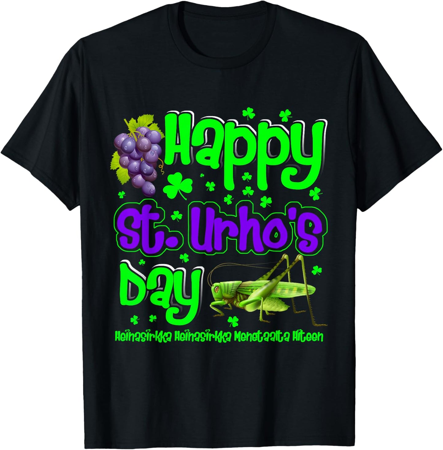 Happy St Urho's Day T Shirt Funny Gift T-Shirt - T-Shirt | Black