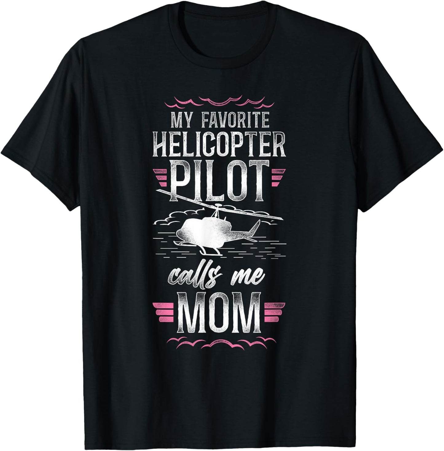 Helicopter Pilot Mom Mother Vintage My Favorite Helicopter T-Shirt - T-Shirt | Black