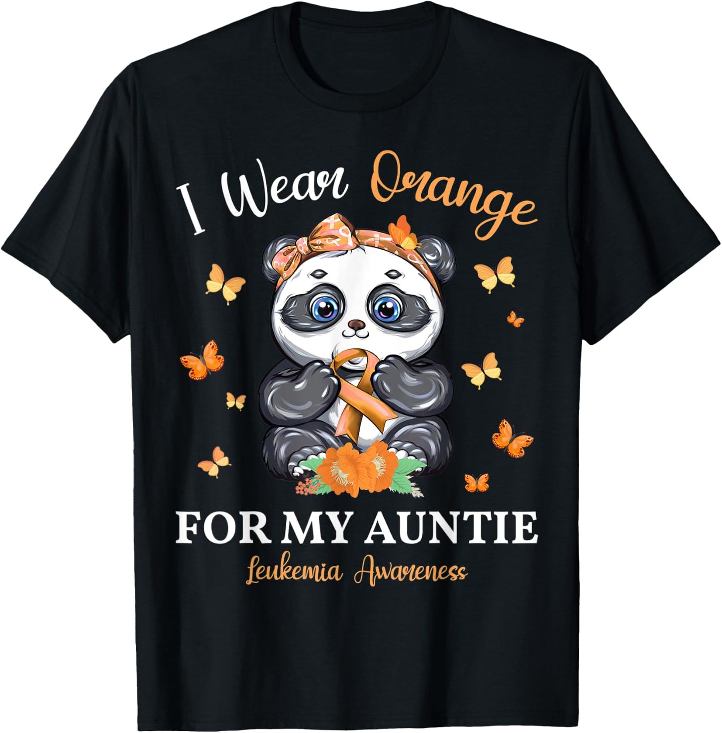 I Wear Orange For My Auntie Leukemia Awareness Panda T-Shirt - T-Shirt | Black