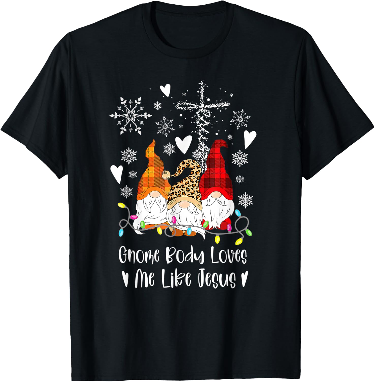 Gnome Christmas Gnome Body Loves Like Jesus Gnomes T-Shirt - T-Shirt | Black