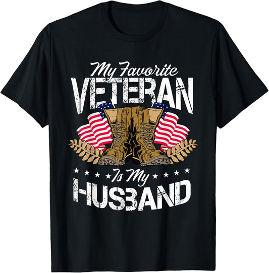 My Favorite Veteran is My Husband T-Shirt - T-Shirt | Black
