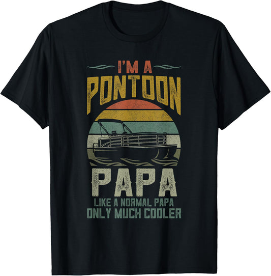 Pontoon Boat Papa Shirt, Fathers Day Boating Captain Grandpa T-Shirt - T-Shirt | Black