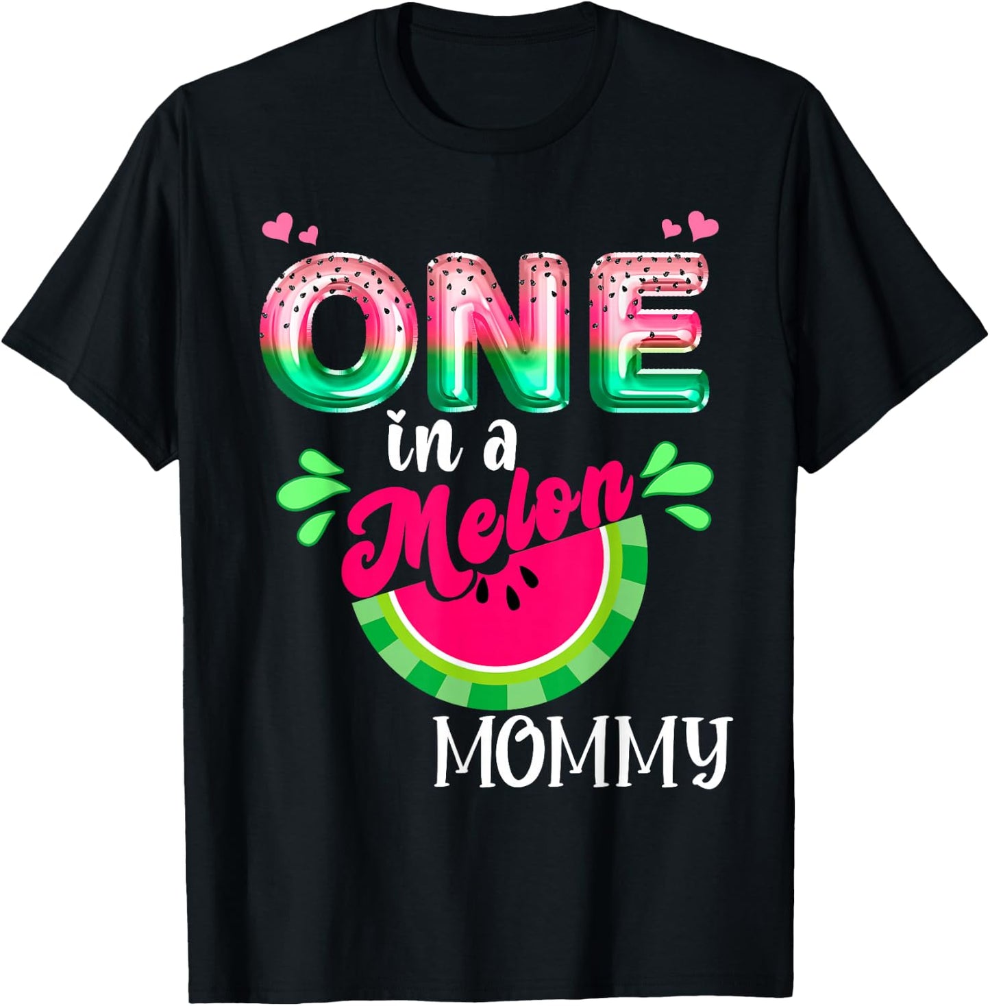 One In A Melon Mom Outfit Birthday Matching Group Summer T-Shirt - T-Shirt | Black