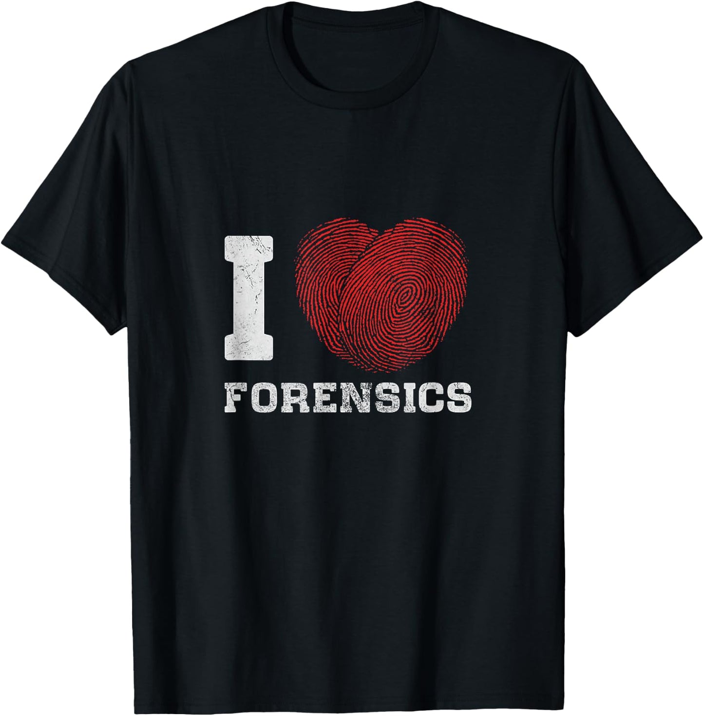 I Love Forensics Science Scientist Investigator Distressed T-Shirt - T-Shirt | Black