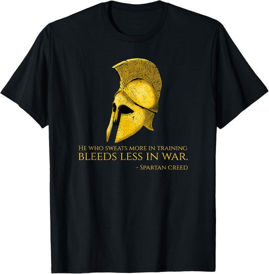He Who Sweats More In Training Bleeds Less In War - Spartan T-Shirt - T-Shirt | Black