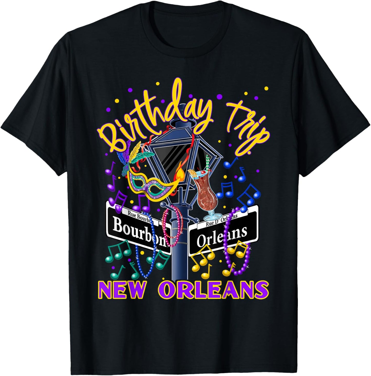 New Orleans Birthday Trip French Quarter Girls Trip Vacay T-Shirt - T-Shirt | Black