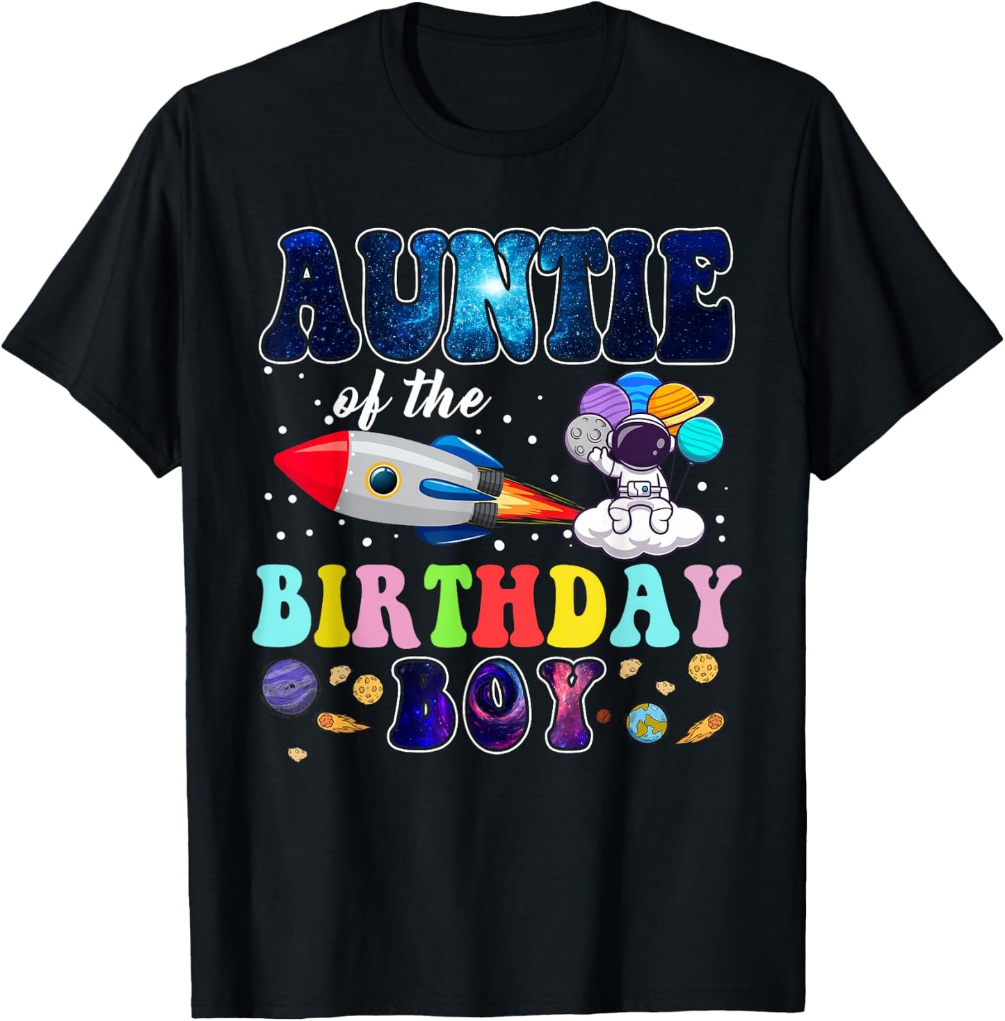 Auntie Of The Birthday Astronaut Boy Space Theme T-Shirt - T-Shirt | Black