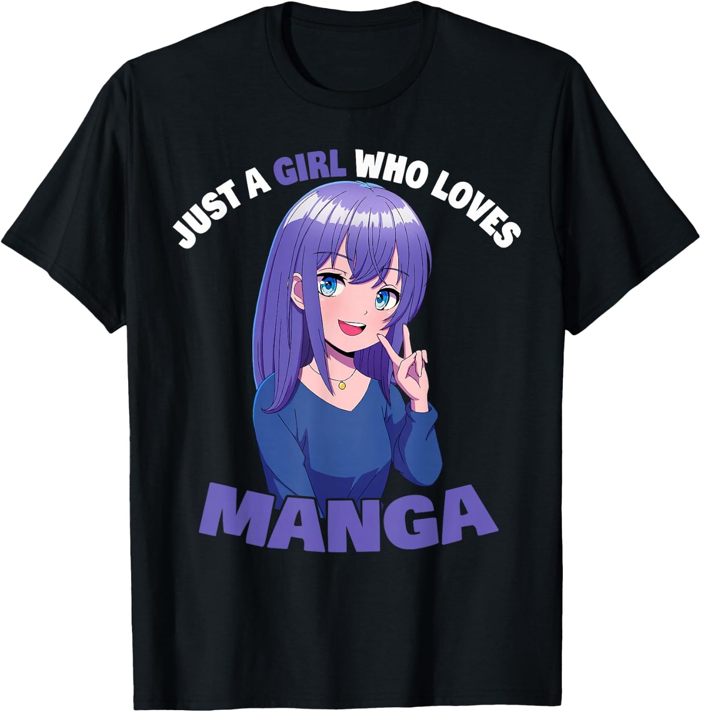Just A Girl Who Loves Manga T-Shirt - T-Shirt | Black