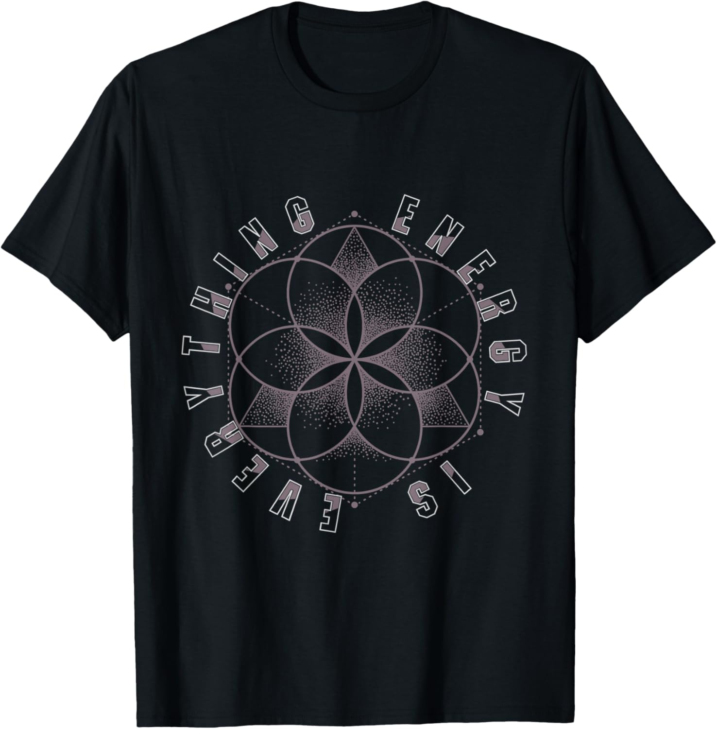 Sacred Geometry Everything is Energy T-Shirt - T-Shirt | Black