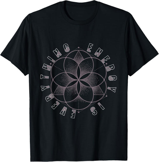 Sacred Geometry Everything is Energy T-Shirt - T-Shirt | Black