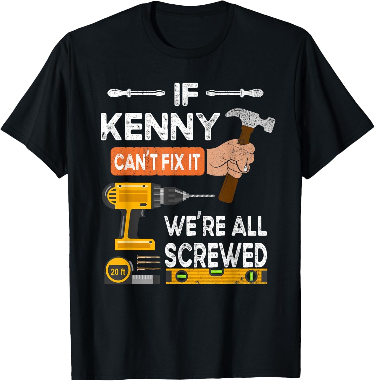Funny if Kenny Can't fix it no one can Handyman Carpenter T-Shirt - T-Shirt | Black
