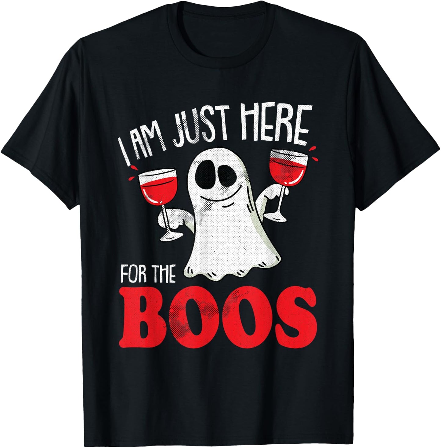 Im Just Here For The Boos Halloween Costume Drinking Wine T-Shirt - T-Shirt | Black