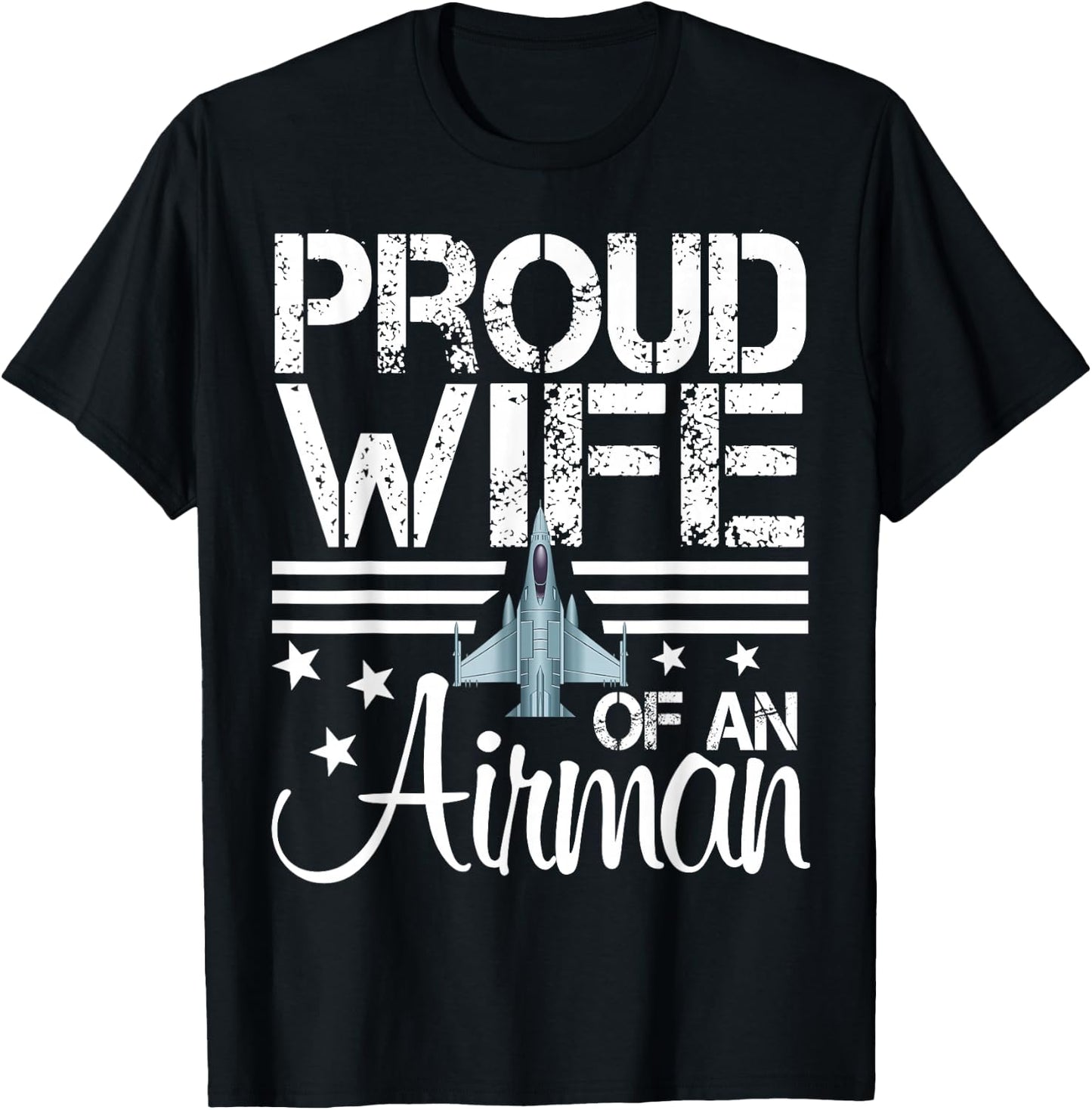 Proud Wife of An Airman Jet Plane Pilot T-Shirt - T-Shirt | Black