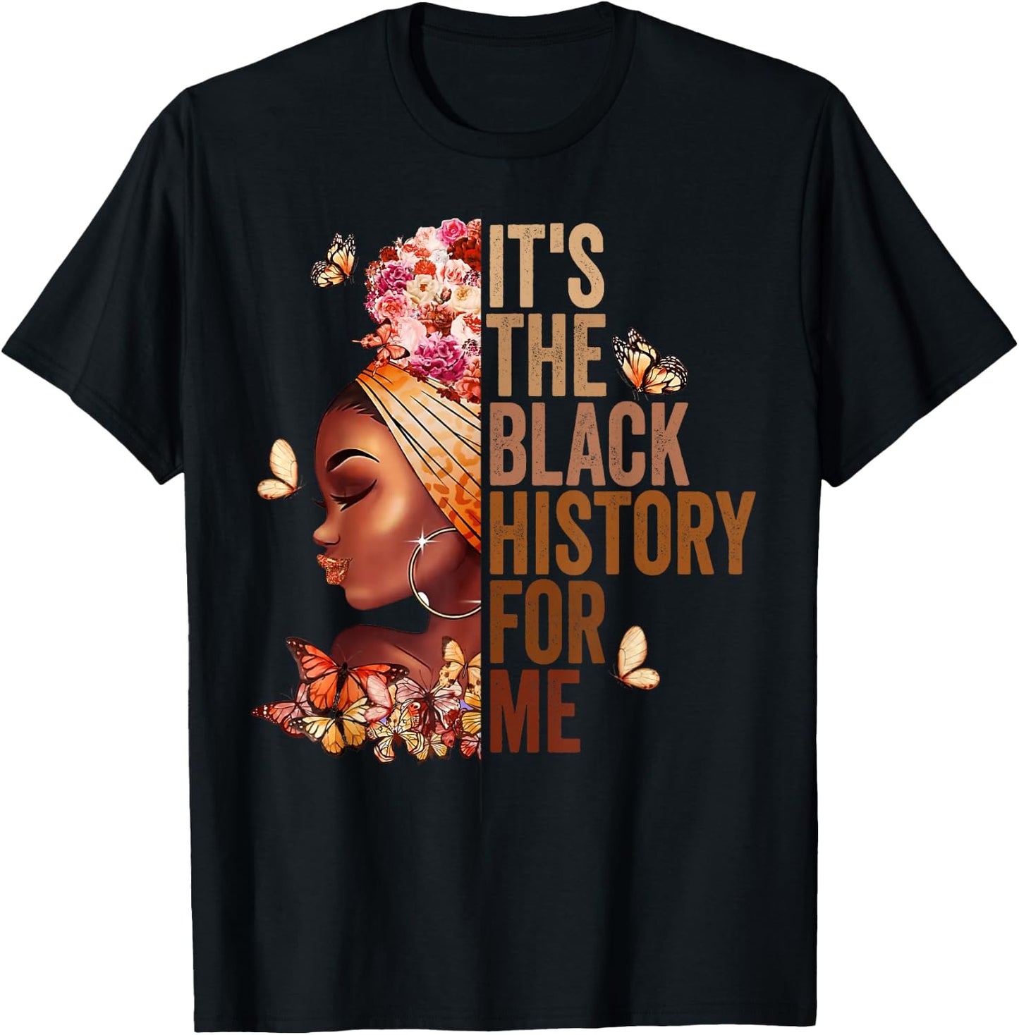 It's the Black History for Me Shirt, Black History Month T-Shirt - T-Shirt | Black
