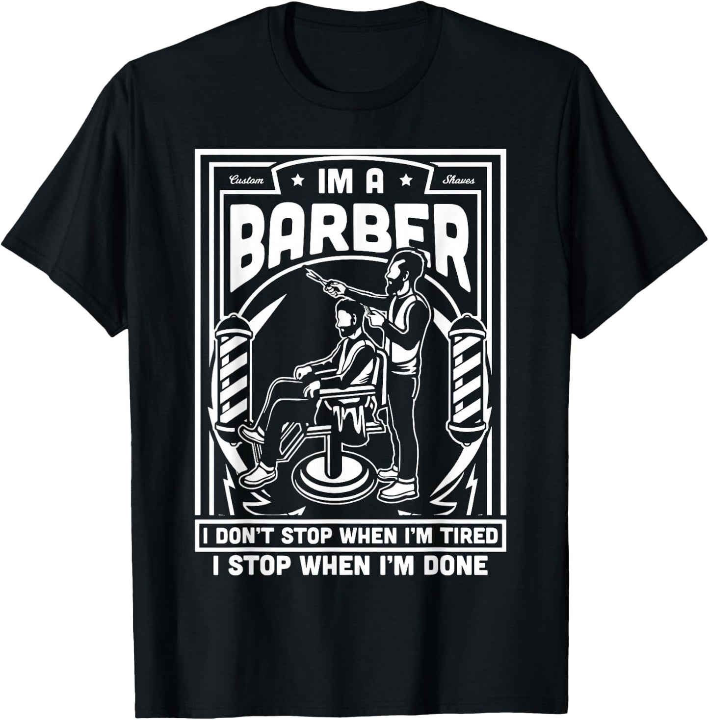 I'm A Barber Funny Tired Hairstylist Bar - Cool Vintage Gift T-Shirt - T-Shirt | Black