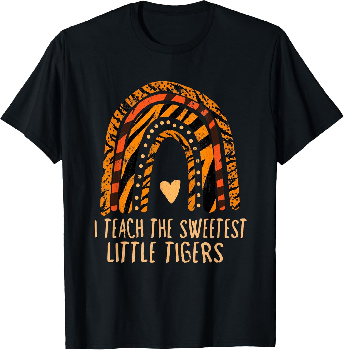 I Teach Sweetheart - I Teach the Sweetest Little Tigers T-Shirt - T-Shirt | Black