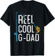Fishing Reel Cool G-Dad Father’s Day Gift Fisherman G-Dad T-Shirt - T-Shirt | Black