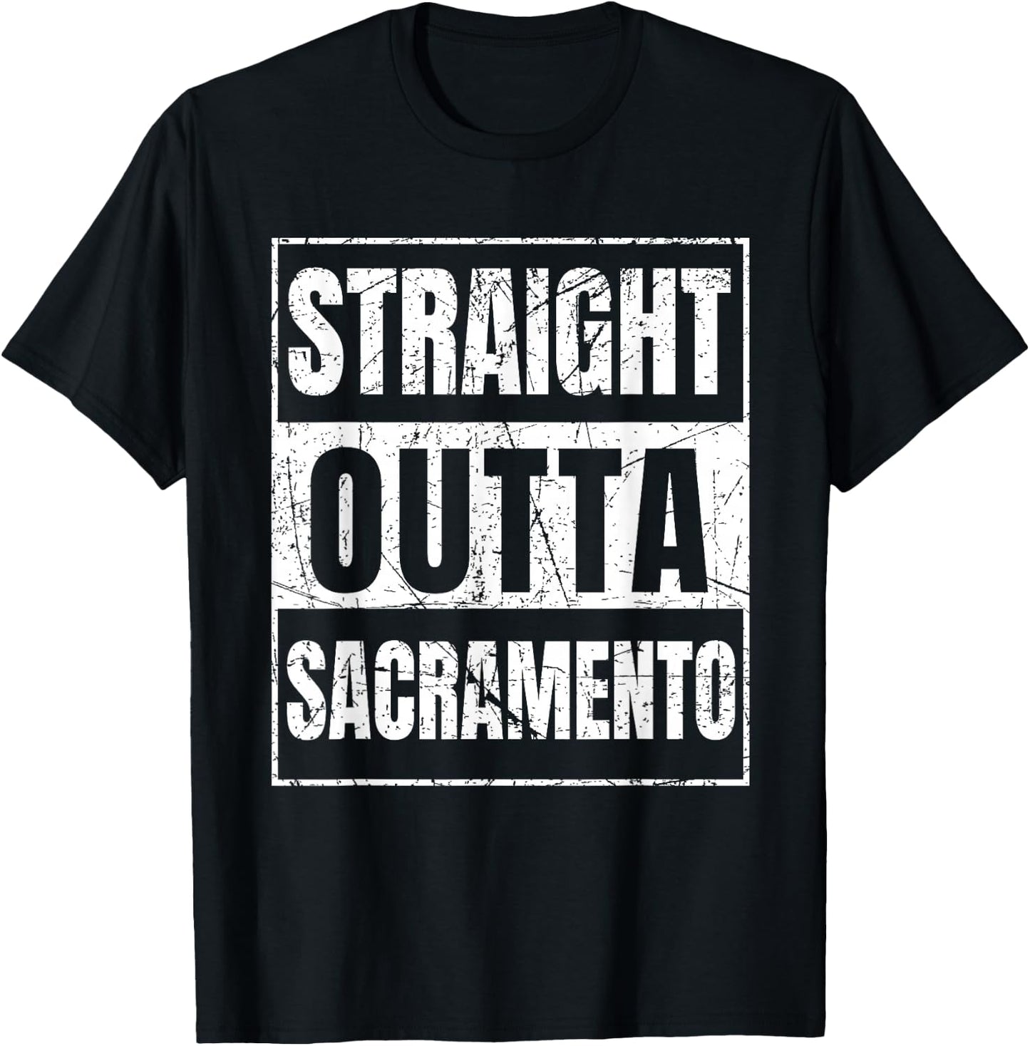 Straight Outta Sacramento California T-Shirt - T-Shirt | Black