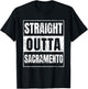 Straight Outta Sacramento California T-Shirt - T-Shirt | Black