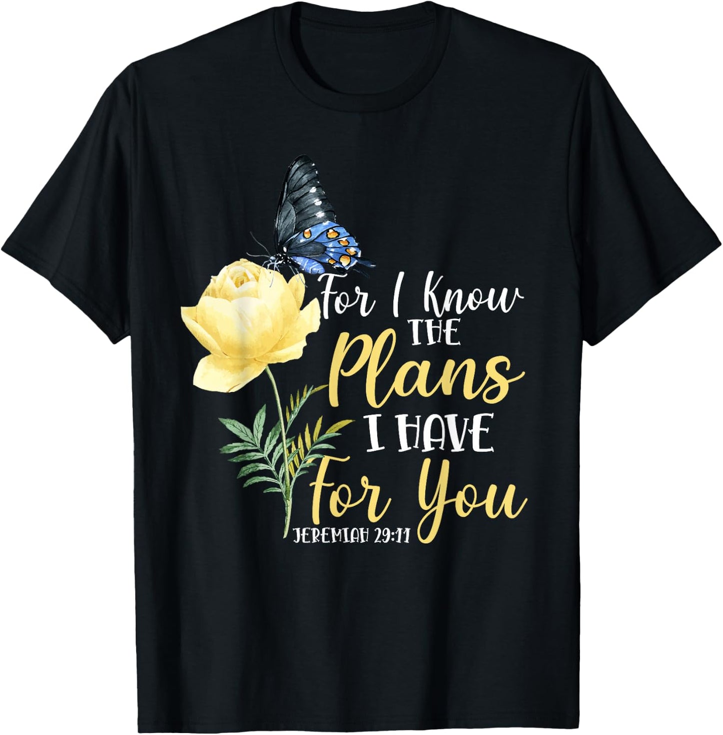Christian Bible Verse Butterfly Rose Flower Jeremiah 29:11 T-Shirt - T-Shirt | Black