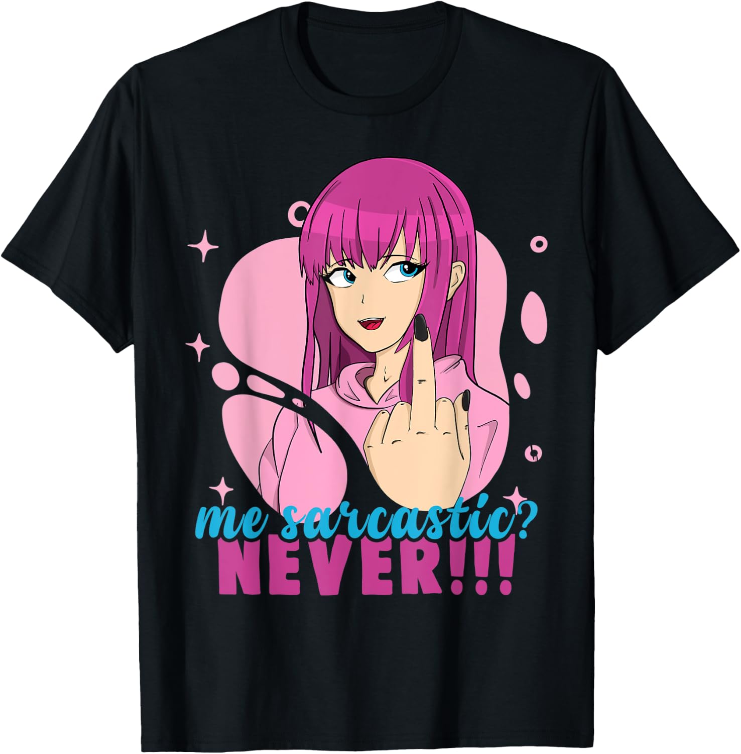 Me Sarcastic? Never! Pastel Goth Anime Girl Flipping Off T-Shirt - T-Shirt | Black