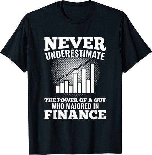 Unterschätze nie das Finanzfach Studien Gift T-Shirt - T-Shirt | Black