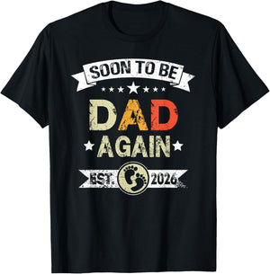 Soon To Be Dad again est. 2026 Expecting Father T-Shirt - T-Shirt | Black