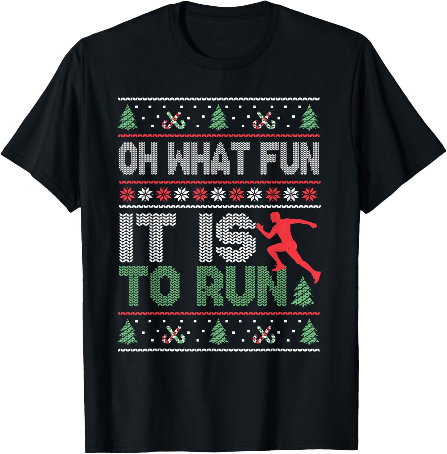 Oh What Fun It Is To Run Christmas Running Ugly T-Shirt - T-Shirt | Black