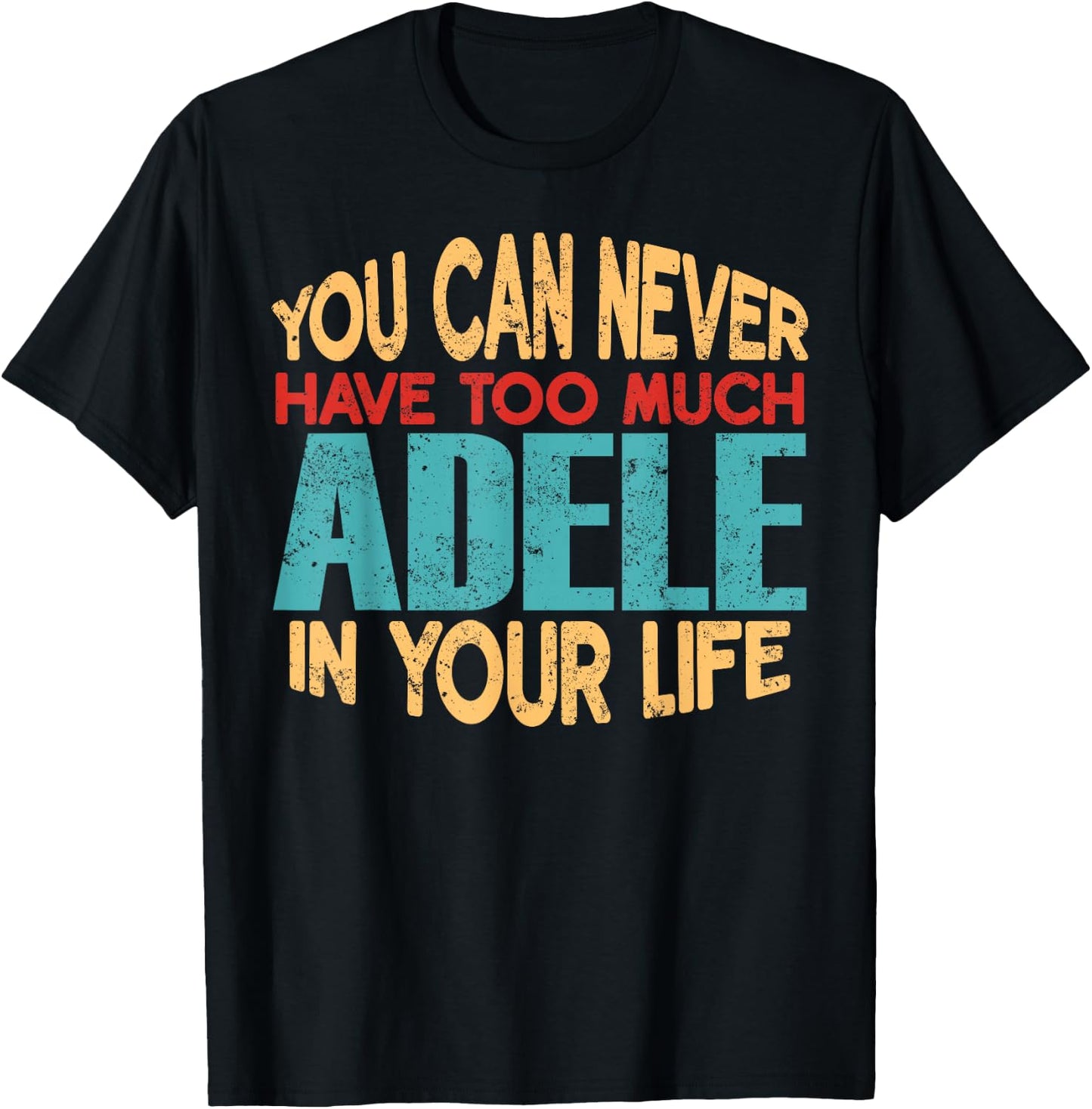 Funny Adele Personalised First Name Joke Item T-Shirt - T-Shirt | Black