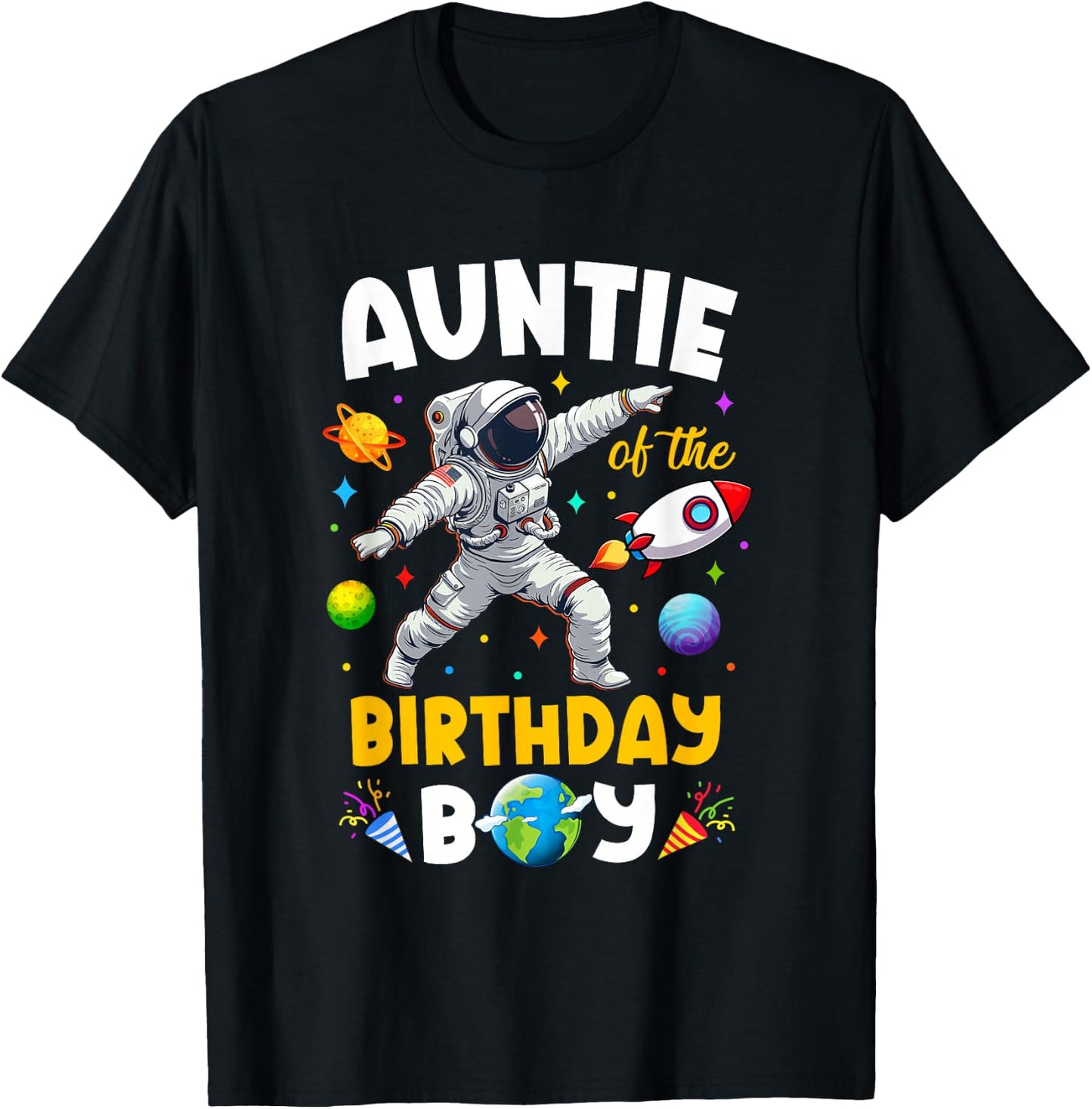Auntie Of The Birthday Boy Astronaut Outer Space Birthday T-Shirt - T-Shirt | Black