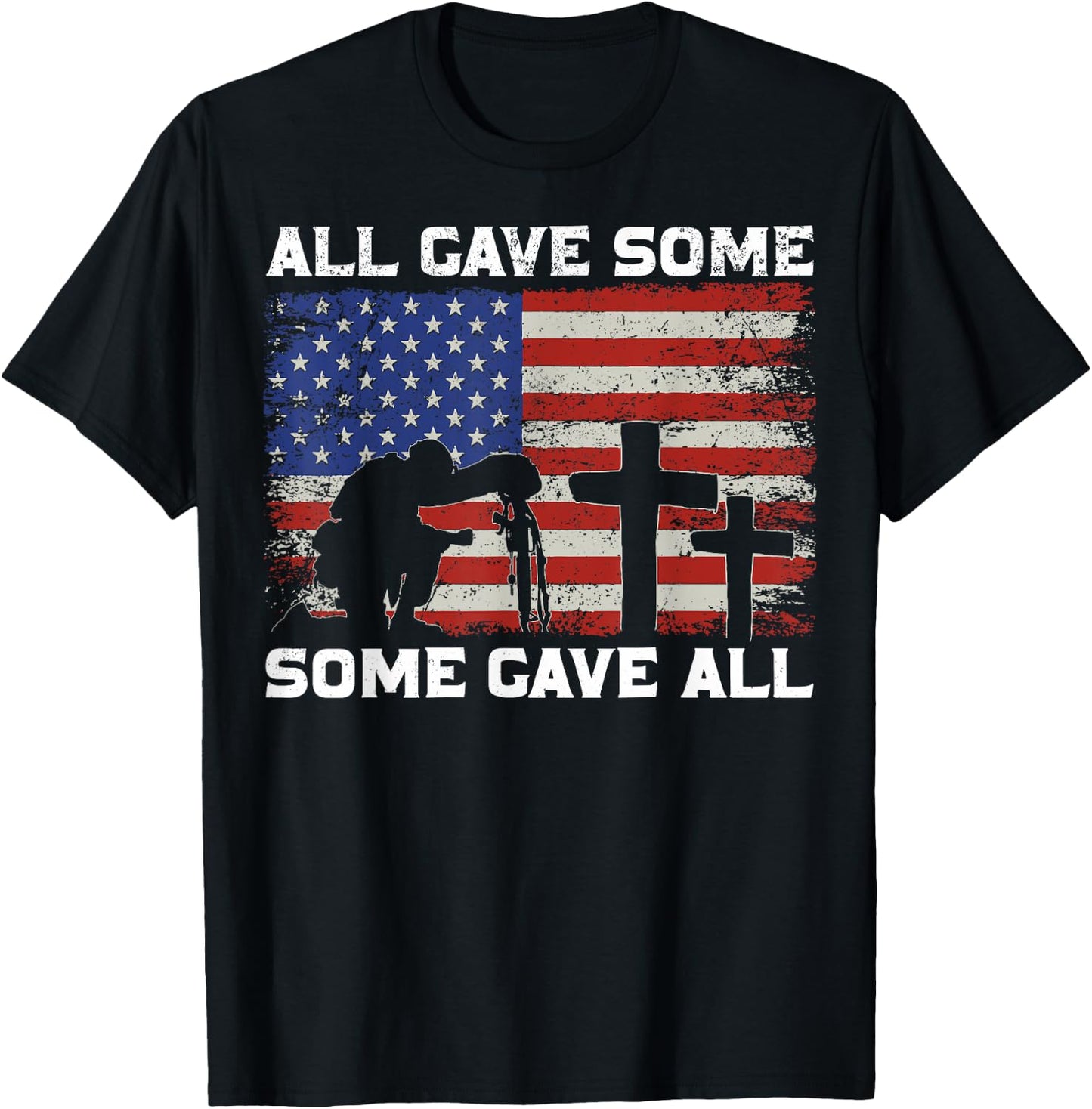 Patriotic All Gave Some Some Gave All Veteran Memorial Day T-Shirt - T-Shirt | Black