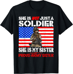 My Sister Is A Soldier Proud Army Sister Military Sibling T-Shirt - T-Shirt | Black