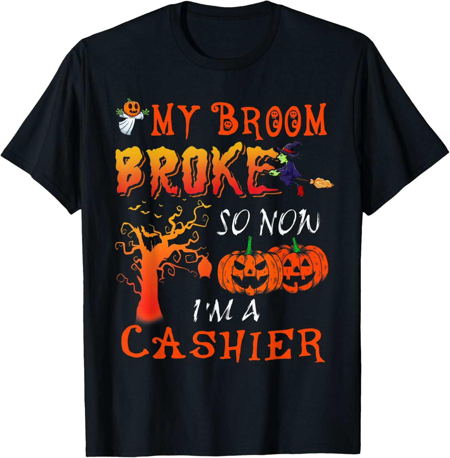 Funny My Broom Broken Halloween Cashier Halloween Costume T-Shirt - T-Shirt | Black