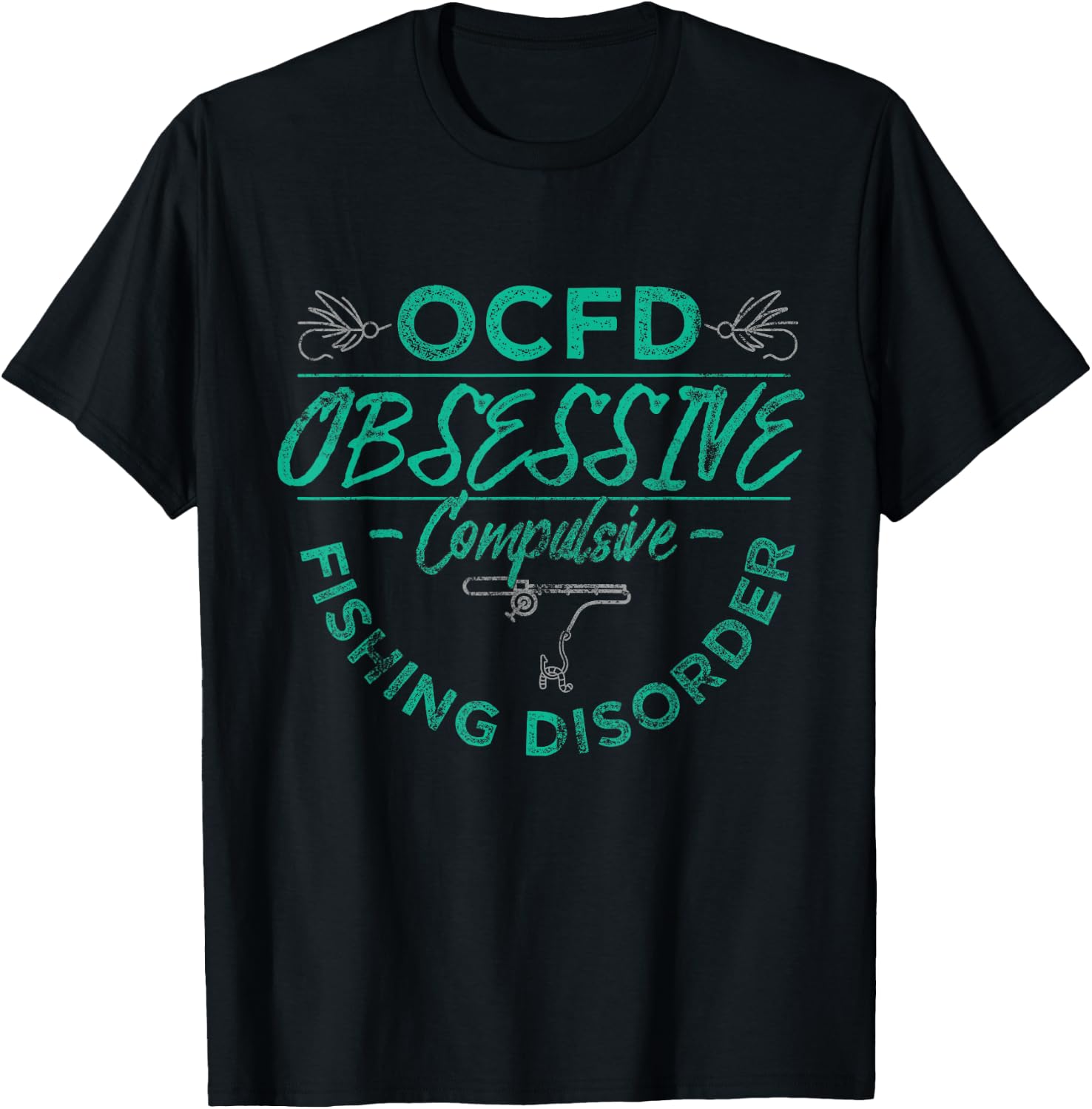 Funny Fishing Shirt Obsessive Compulsive Fishing Disorder T-Shirt - T-Shirt | Black