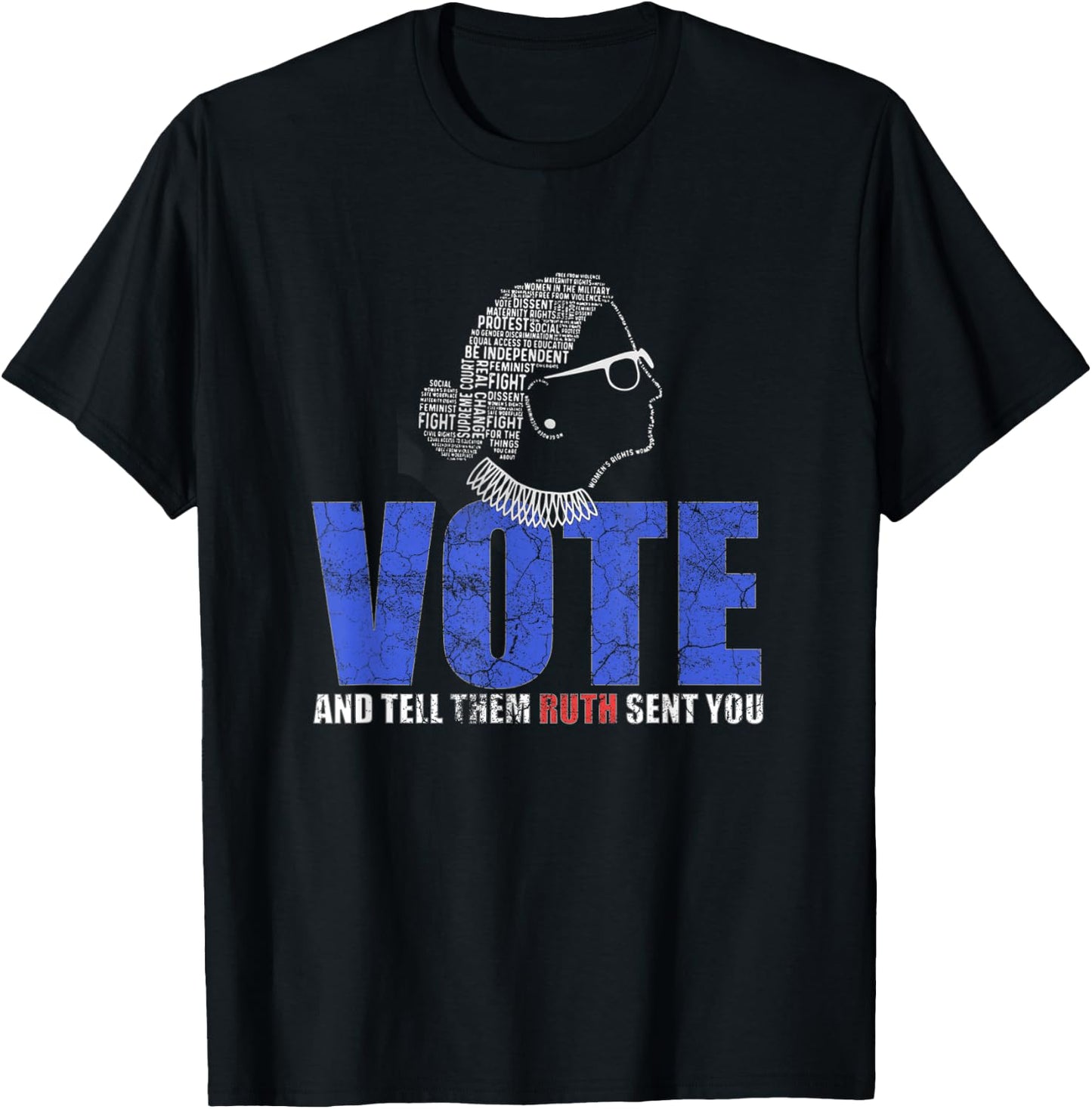 Vote & Tell Them Ruth Sent You Notorious RBG Gifts T-Shirt - T-Shirt | Black