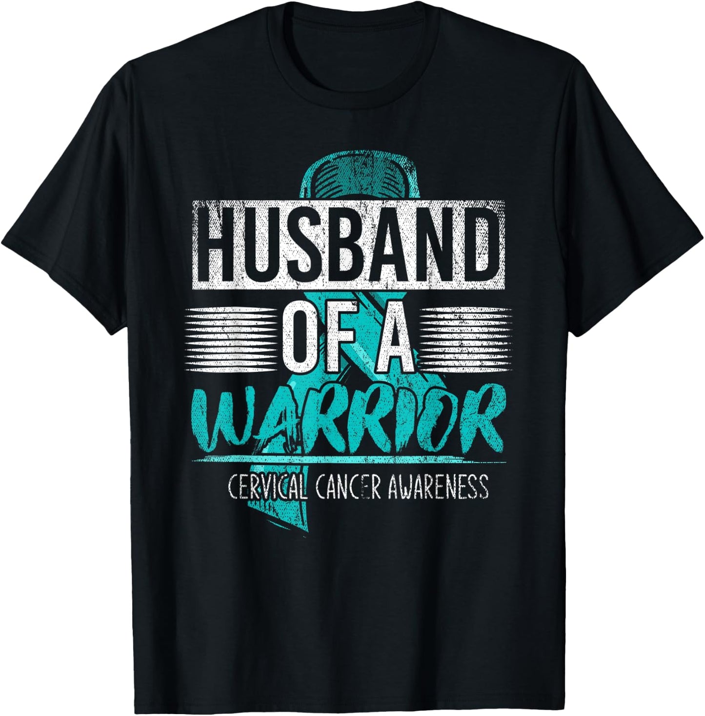 Husband Of A Warrior Teal Ribbon Cervical Cancer awareness T-Shirt - T-Shirt | Black