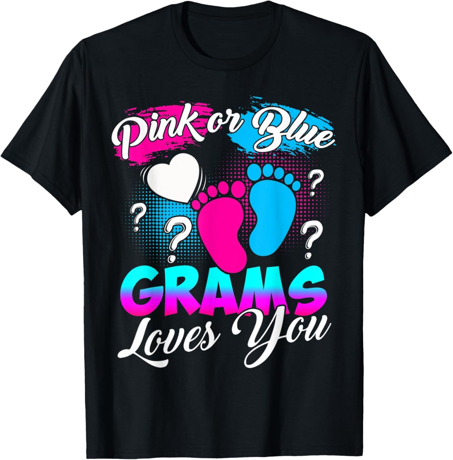Women Gender Reveal Pink Or Blue Grams Loves You T-Shirt - T-Shirt | Black